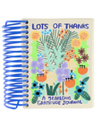Lots of Thanks - A Yearlong Gratitude Journal
